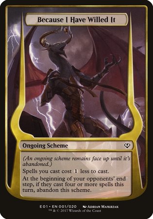 Because I Have Willed It (Archenemy: Nicol Bolas) [Archenemy: Nicol Bolas Schemes] | Spectrum Games