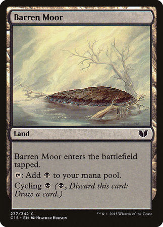 Barren Moor [Commander 2015] | Spectrum Games