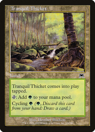 Tranquil Thicket [Onslaught] | Spectrum Games