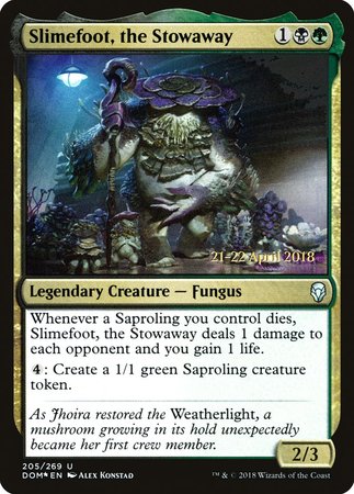 Slimefoot, the Stowaway [Dominaria Promos] | Spectrum Games