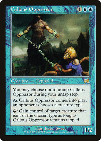 Callous Oppressor [Onslaught] | Spectrum Games