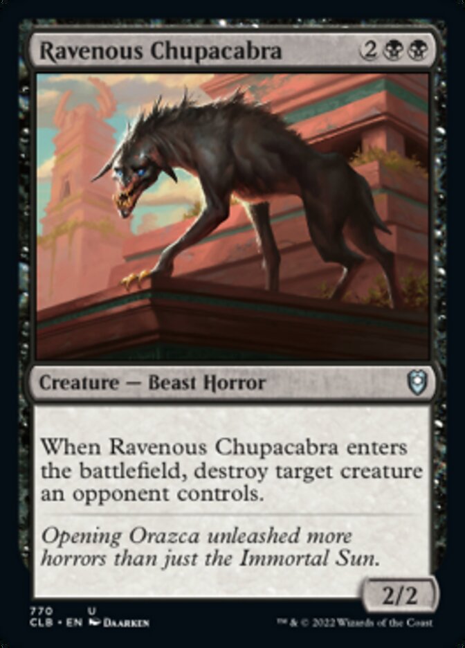 Ravenous Chupacabra [Commander Legends: Battle for Baldur's Gate] | Spectrum Games