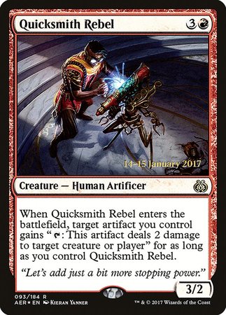 Quicksmith Rebel [Aether Revolt Promos] | Spectrum Games