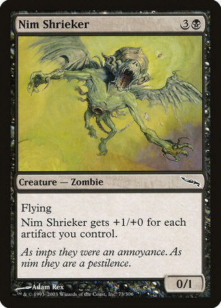 Nim Shrieker [Mirrodin] | Spectrum Games