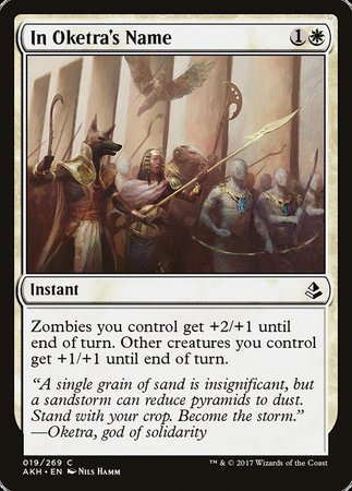 In Oketra's Name [Amonkhet] | Spectrum Games