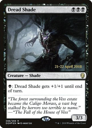 Dread Shade [Dominaria Promos] | Spectrum Games