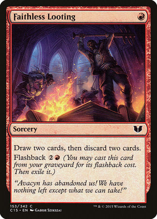 Faithless Looting [Commander 2015] | Spectrum Games