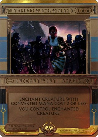 Threads of Disloyalty [Amonkhet Invocations] | Spectrum Games