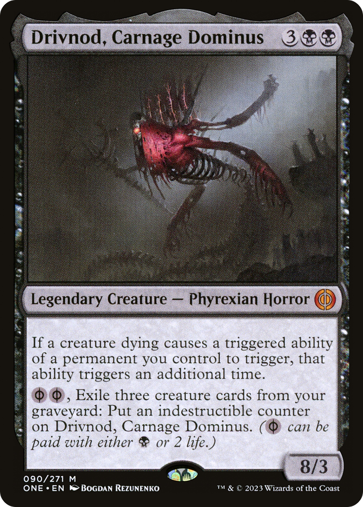 Drivnod, Carnage Dominus [Phyrexia: All Will Be One] | Spectrum Games