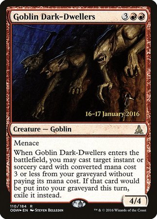 Goblin Dark-Dwellers [Oath of the Gatewatch Promos] | Spectrum Games