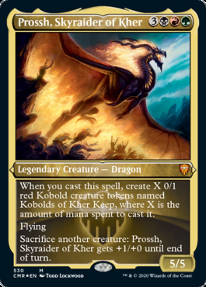 Prossh, Skyraider of Kher (Etched Foil) [Commander Legends] | Spectrum Games