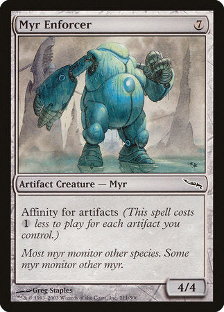 Myr Enforcer [Mirrodin] | Spectrum Games