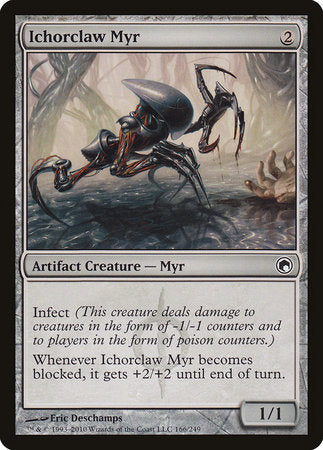 Ichorclaw Myr [Scars of Mirrodin] | Spectrum Games