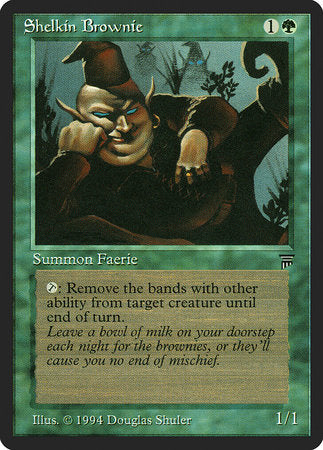 Shelkin Brownie [Legends] | Spectrum Games